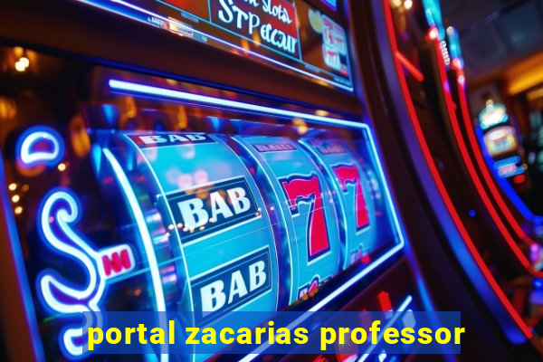 portal zacarias professor